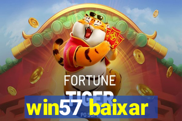 win57 baixar